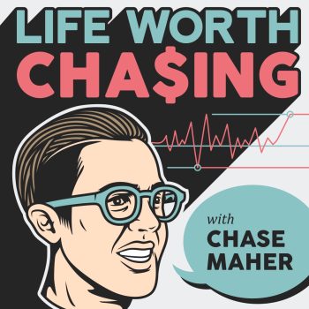 Life Worth Chasing